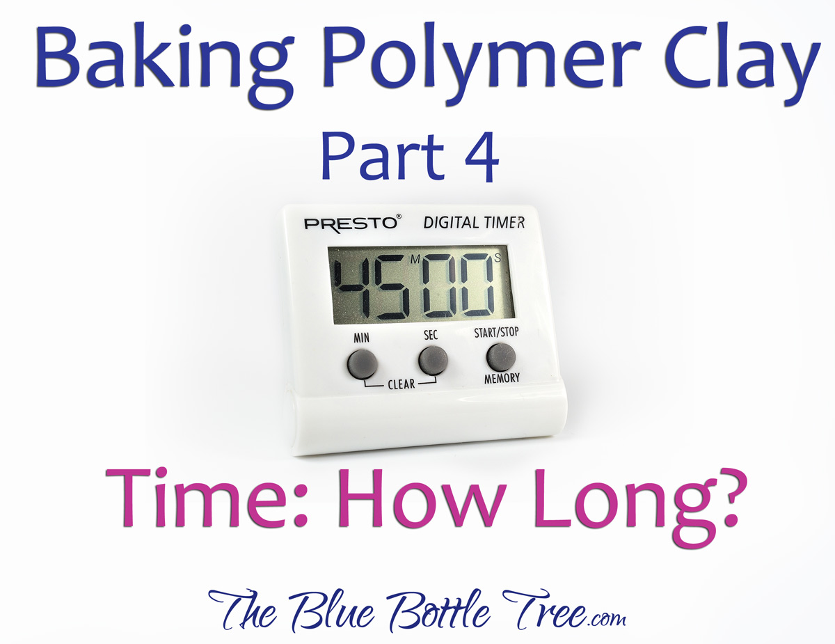 How Long to Bake Polymer Clay?