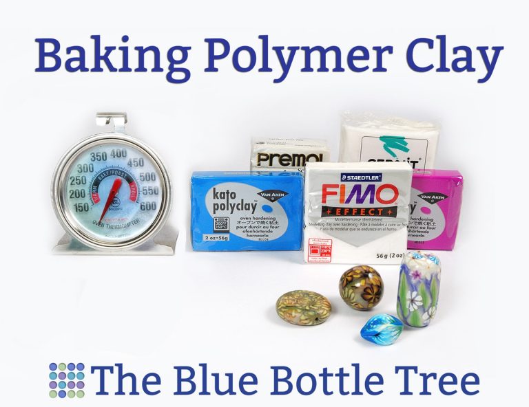 Baking Polymer Clay at Lower Temps, Fact or Fiction? The Blue Bottle Tree