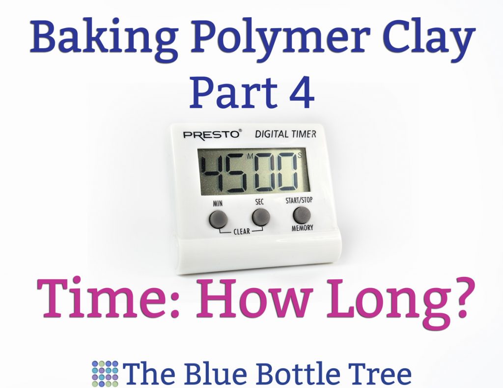 How Long to Bake Polymer Clay?