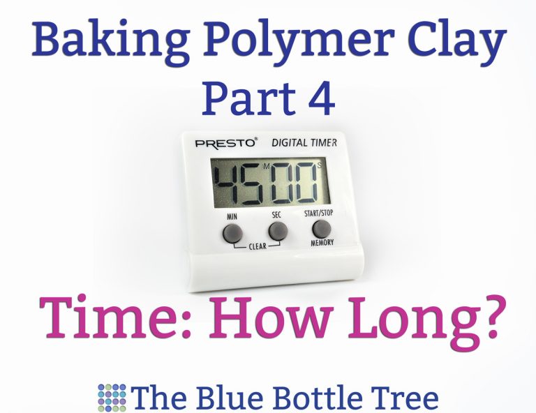 How Long to Bake Polymer Clay?